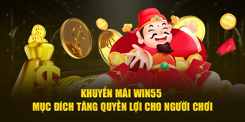 Lưu ý quan trọng khi người dùng tham gia khuyến mãi Win55