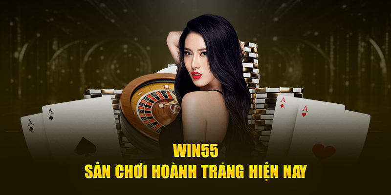 Chương trình khuyến mãi lớn tại sảnh cược Win55